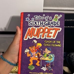 Tales of a SIXTH-GRAD MUPPET CLASH OF THE CLASS CLOWN
